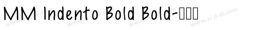 MM Indento Bold Bold字体转换
